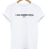 1-844-Gimme Pizza T-shirt PU27