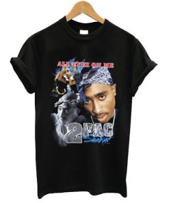 All Eyez On Me 2PAC Shakur T-shirt PU27