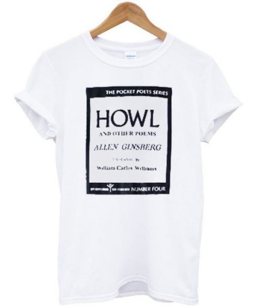 Allen Ginsberg Howl T-shirt PU27