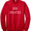 God Created Sweatshirt PU27