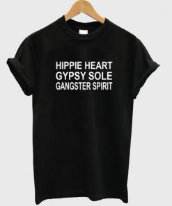 Hippie Heart Gypsy Sole Gangster Spirit T-shirt PU27