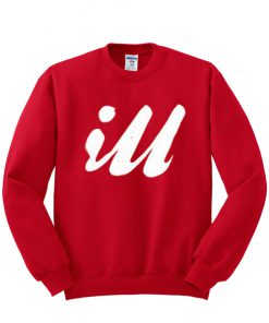 ILL Unisex Sweatshirt PU27