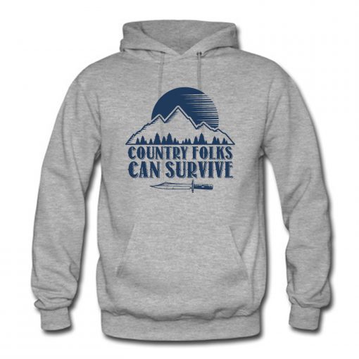 Country Folks can survive Hoodie PU27