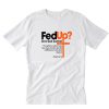 Fed Up Give God Control T-Shirt PU27