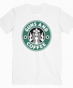 Guns And Coffee T-Shirt PU27