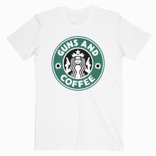 Guns And Coffee T-Shirt PU27