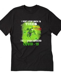 Hulk In N Out Burger i don’t stop tired T-Shirt PU27