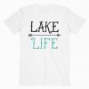 Lake Life Fishing Boating Sailing Funny Outdoor T-Shirt PU27