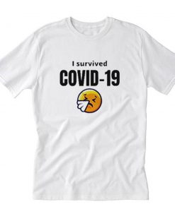 Pretty I Survived COVID19 The Mouth T-Shirt PU27