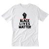 Rise Hand Black Lives Matter T-Shirt PU27
