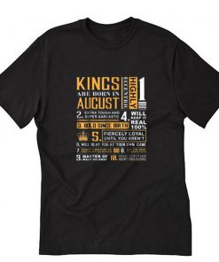 Birthday Gifts - Kings are Born In August T-Shirt PU27