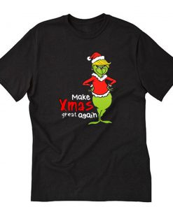 Donald Trump Grinch make xmas again christmas T-Shirt PU27