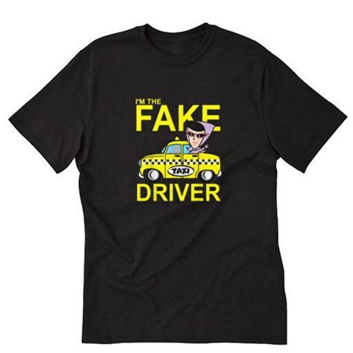 Fake Taxi Driver T-Shirt PU27