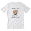 Hey All You Cool Cats And Kittens T Shirt PU27