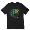 Lion I'm a August guy i have 3 sides birthday gift T-Shirt PU27