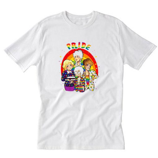 Pride Rainbow Golden Girls T-Shirt PU27