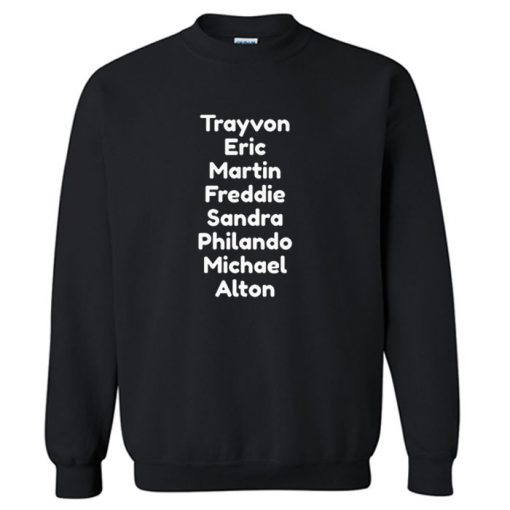 Say Their Names – Black Lives Matter Sweatshirt PU27