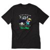 Stay Home And Watch Rick Morty T-Shirt PU27