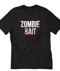 Zombie Bait The Walking Dead T-Shirt PU27