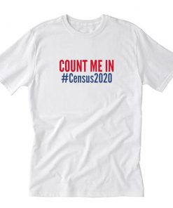 Census 2020 T-Shirt PU27