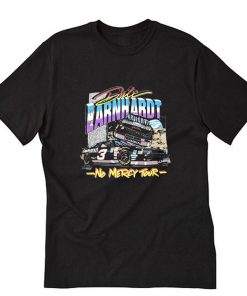 Dale Earnhardt No Mercy Tour T-Shirt PU27