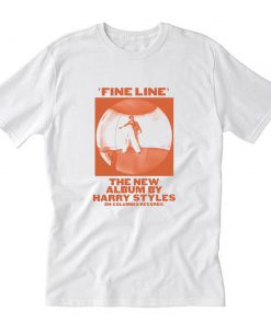 Fine Line The New Album By Harry Styles On Columbia Records T-Shirt PU27