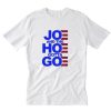 Joe and the Hoe Gotta Go Women’s T-Shirt PU27