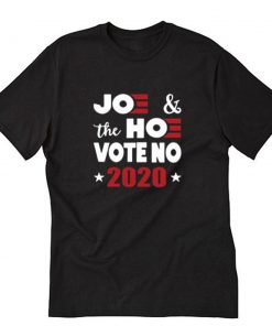 Joe and the Hoe T-Shirt PU27