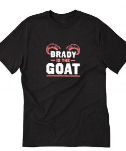 Brady Is The Goat T-Shirt PU27