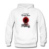 I Just Want To Drink Beer And Go Fishing Hoodie PU27