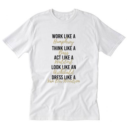 Our Like A Gossip Girl T-Shirt PU27