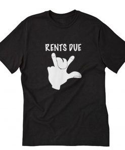 Rents Due Hand T-Shirt PU27