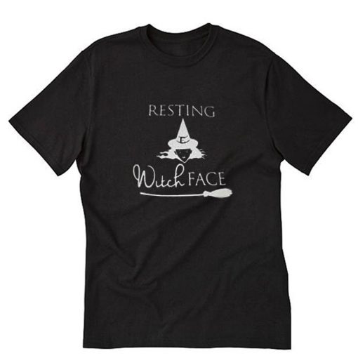 Resting witch face Halloween II T-Shirt PU27