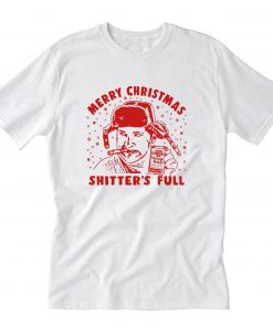 Shitters Full Christmas T-Shirt PU27