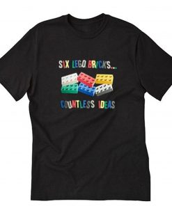 Six Lego Bricks Countless Ideas T-Shirt PU27
