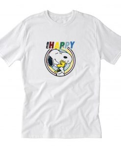 Snoopy Be Happy T-Shirt PU27