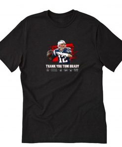 Thank You Tom Brady T-Shirt PU27
