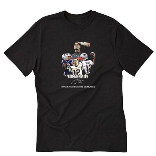 Tom Brady Thank You For The Memories T-Shirt PU27