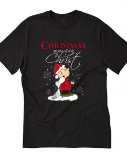 Christmas Begins With Christ Classic T-Shirt PU27