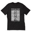 Joy division I’ve Seen On Tumblr T-Shirt PU27