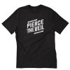 Pierce The Veil Graphic T-Shirt PU27