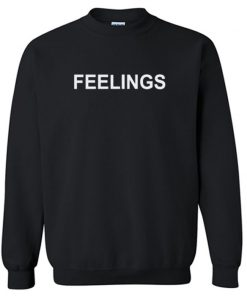 Feelings Sweatshirt PU27