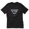 Savages In The Box T-Shirt PU27