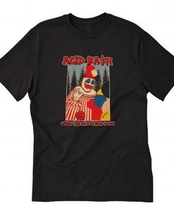 ACID BATH – When The Kite String Pops T Shirt PU27