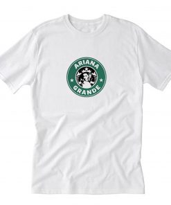 Ariana Grande Starbucks Logo T Shirt PU27