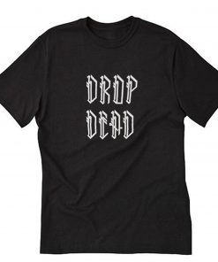 Calum Hood Drop Dead T Shirt PU27