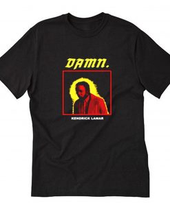 Damn Kendrick lamar T-Shirt PU27