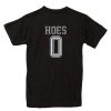 HOES 0 jersey T Shirt PU27