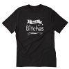 Her Bitches T-Shirt PU27