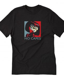 Incredibles edna mode no copes T-Shirt PU27